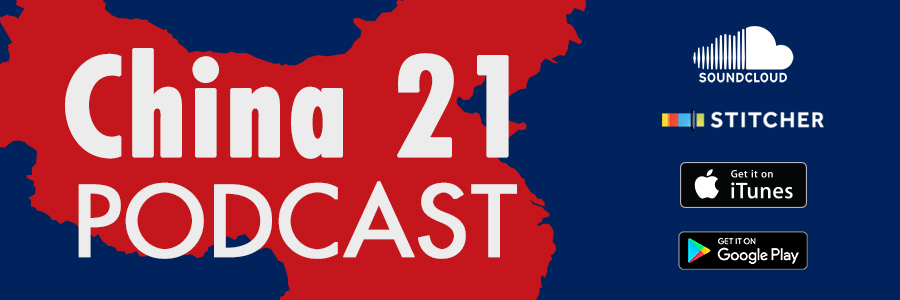 China 21 podcast