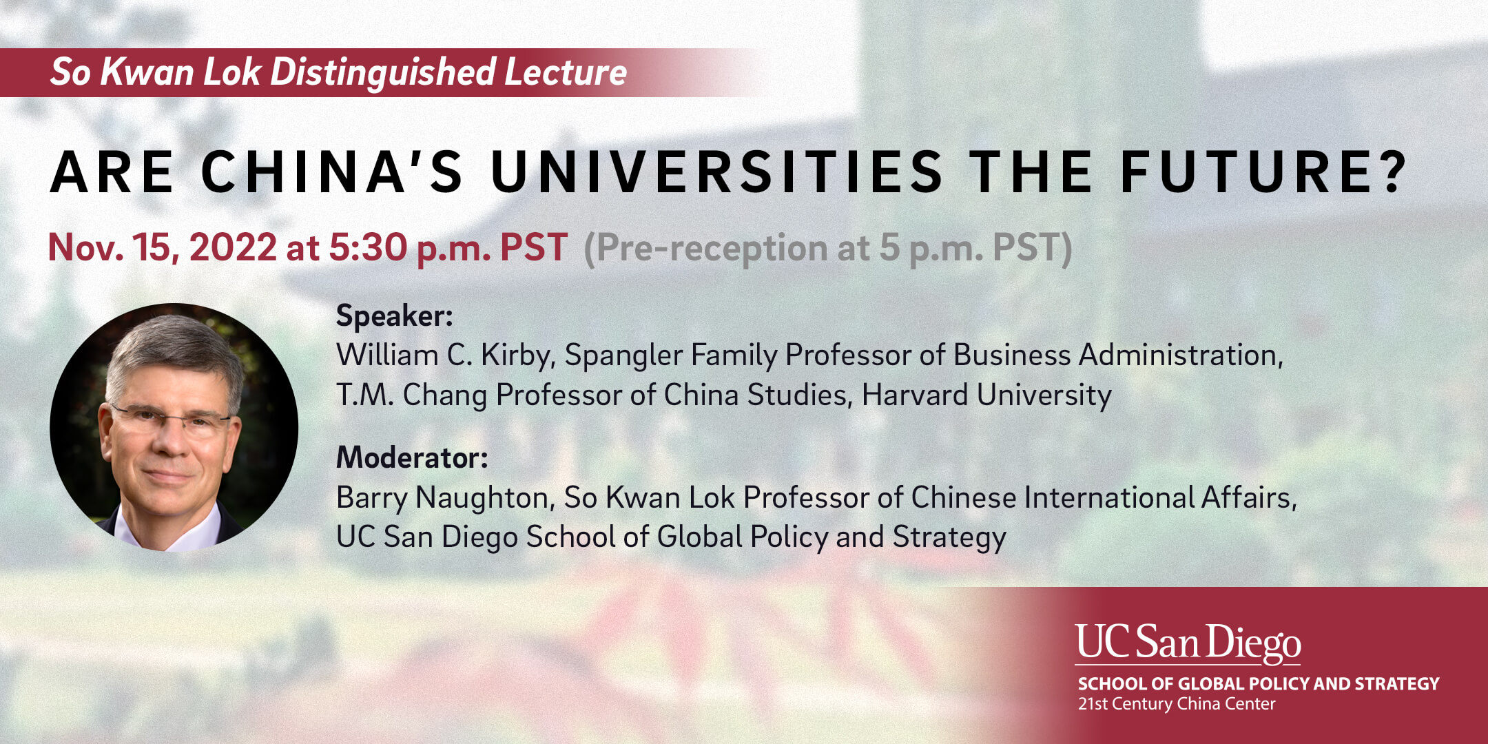 Graphic of banner with a zoomed in background of Chinese university that's blurred with white overlay, with text noting the named lecture event for So Kwon Lok Distinguished Lecture Series