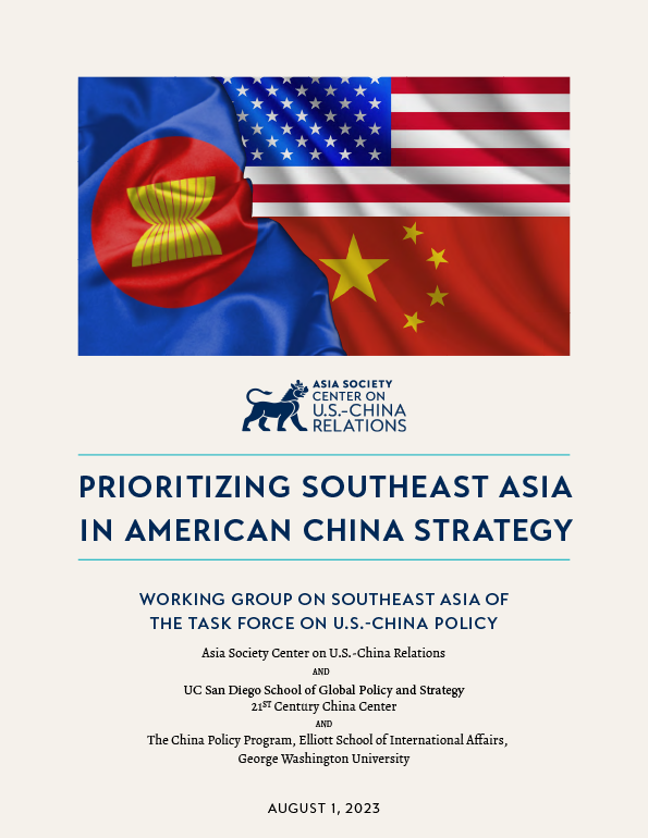 Cover report for Prioritizing Southeast Asia in American China Policy